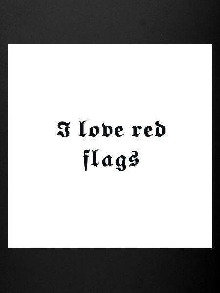 Red flags