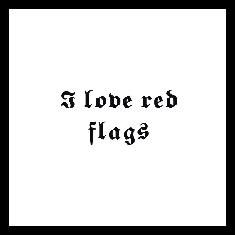 Red flags