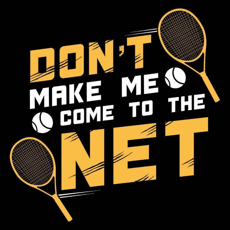 Don't Come to the Net - Unik-T-Shirts