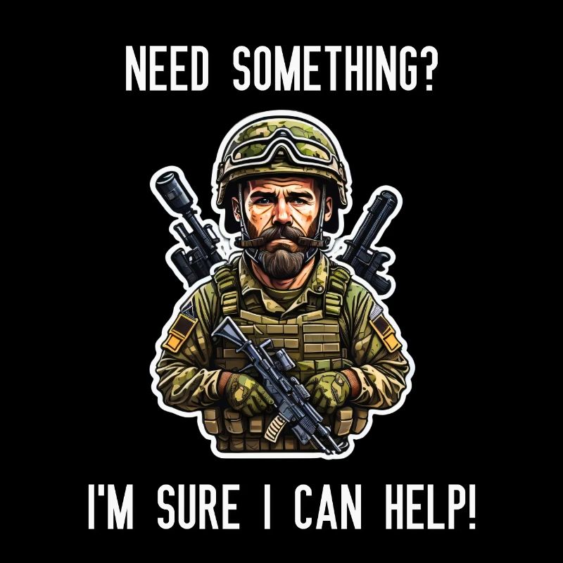 Need Something? I'm Sure I can help!