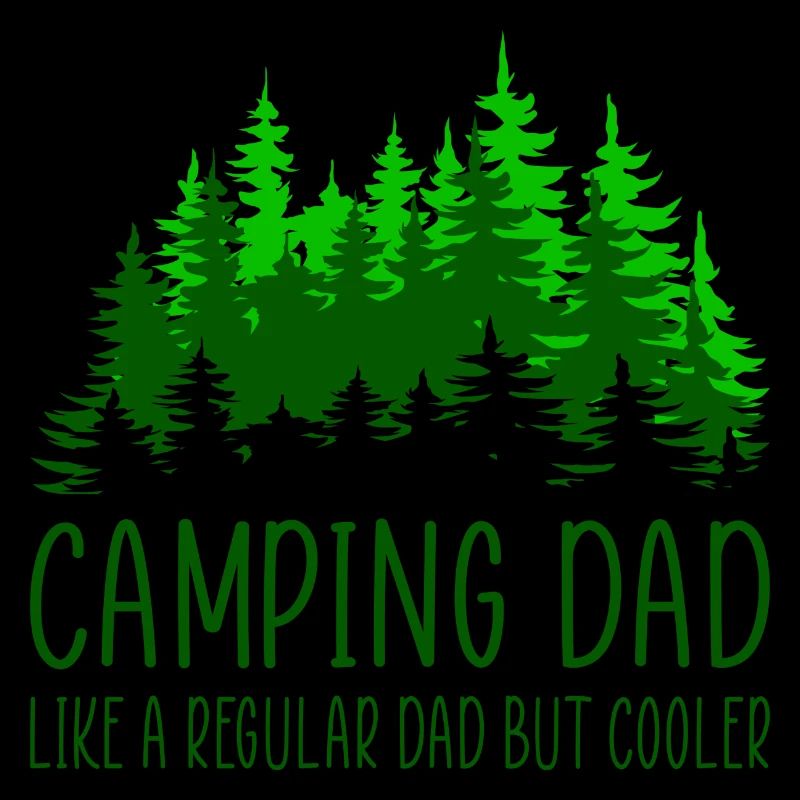 Camping Dad Gift Idea Sayings