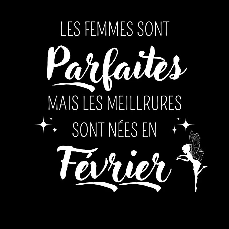 Femmes parfaites nées en février