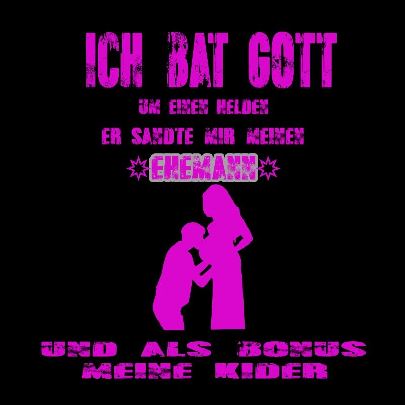 ICH BAT GOTT EHEMANN