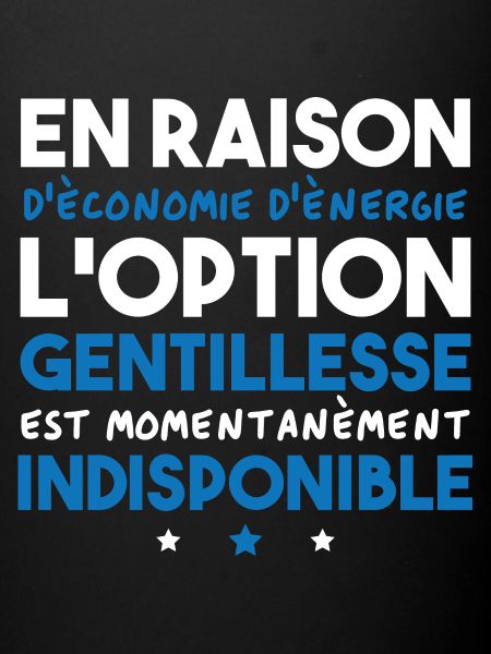 Option gentillesse indisponible