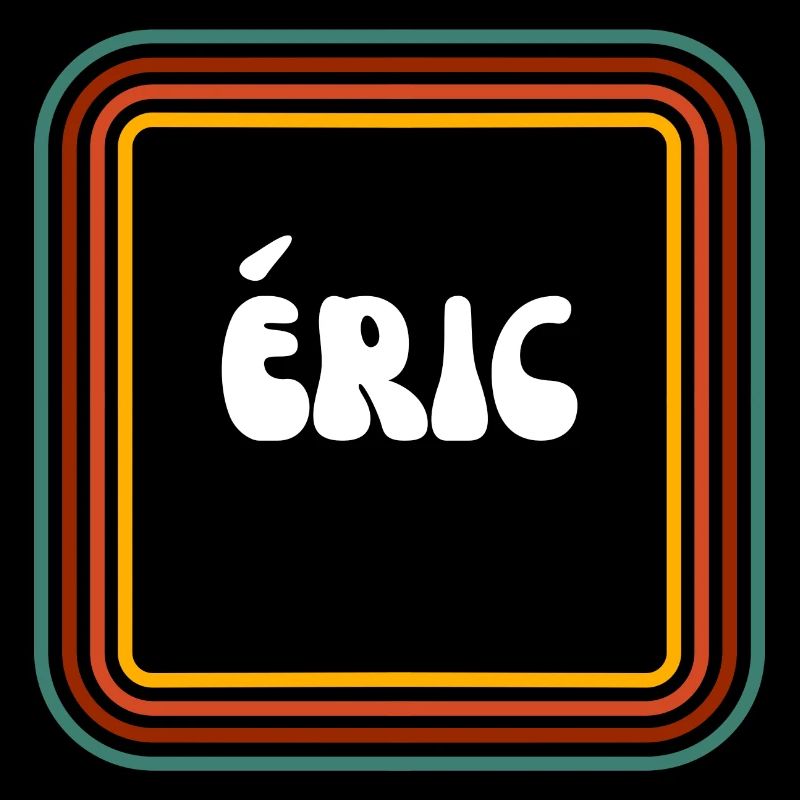 Prénom rétro Eric