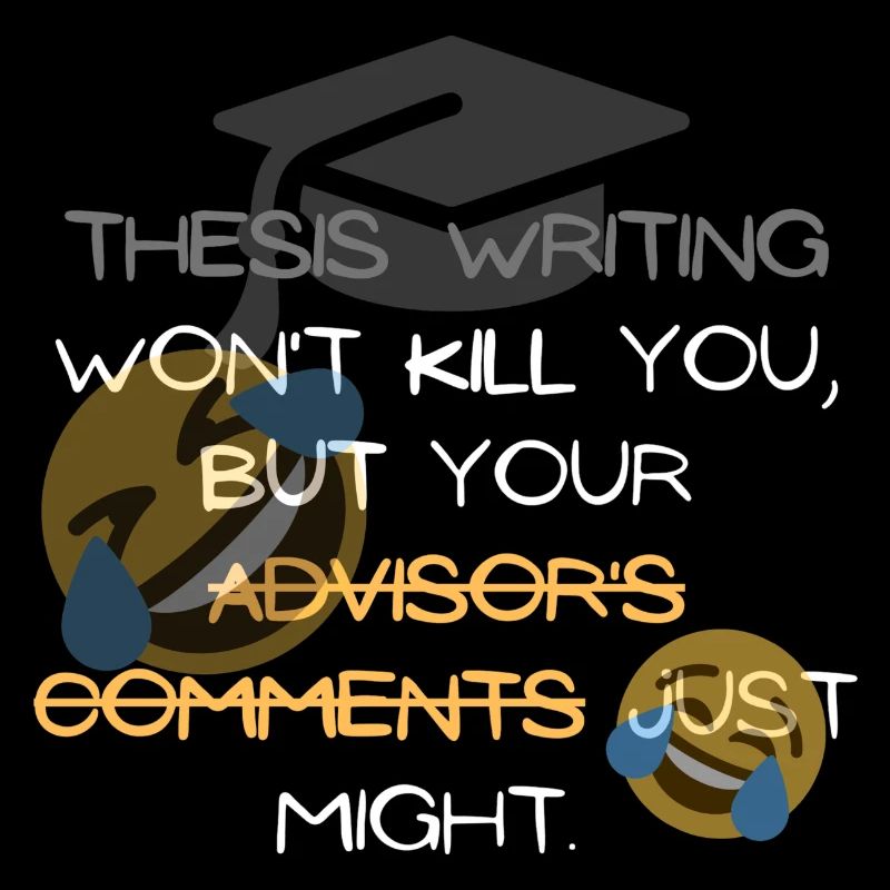 Thesis writing won't kill you