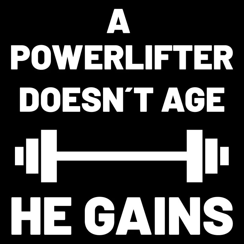 A Powerlifter doesn´t age he gains