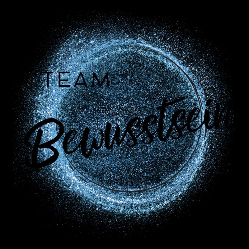 Team Bewusstsein - positives Denken - Affirmation
