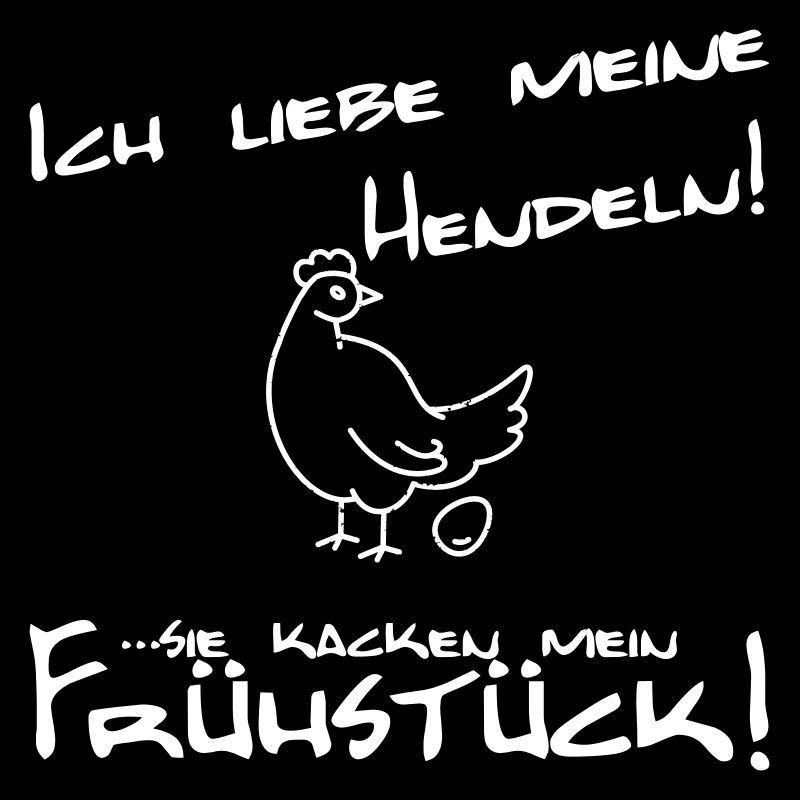 Hühner können mein Frühstück kacken