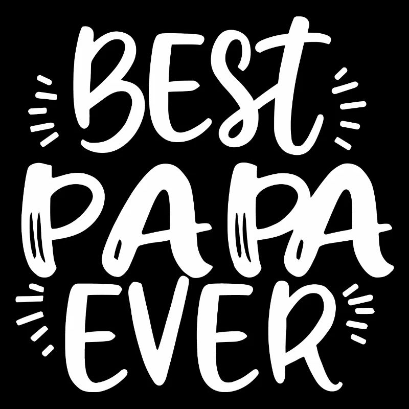 Best papa ever