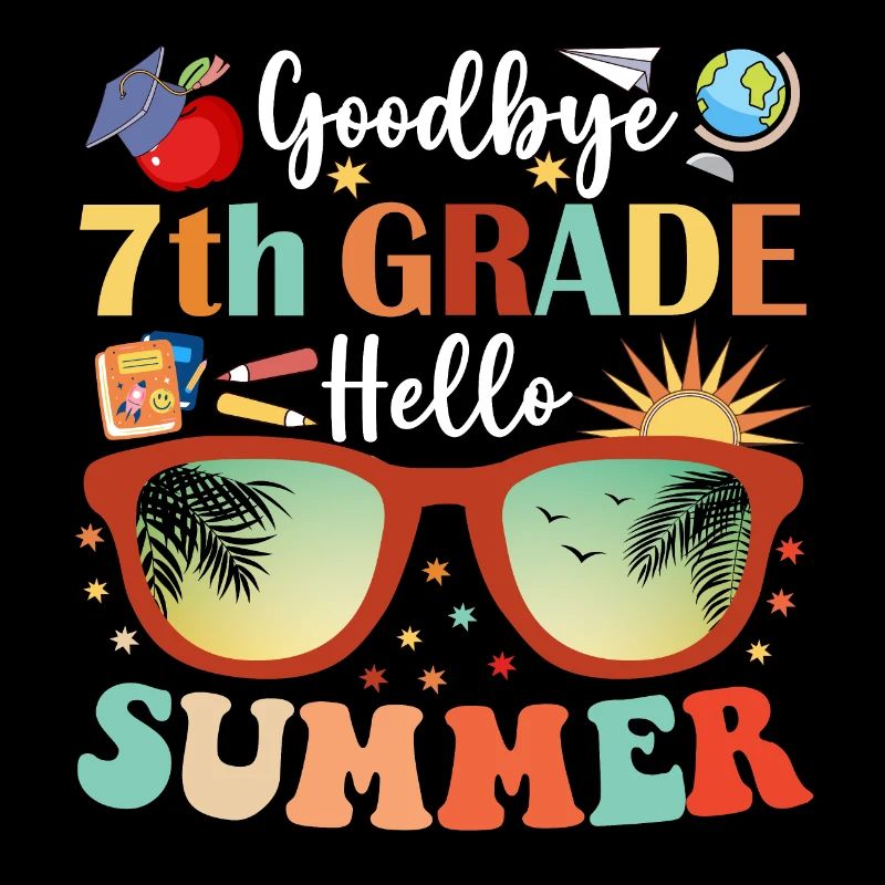Goodbye 7th Grade Hello Summer