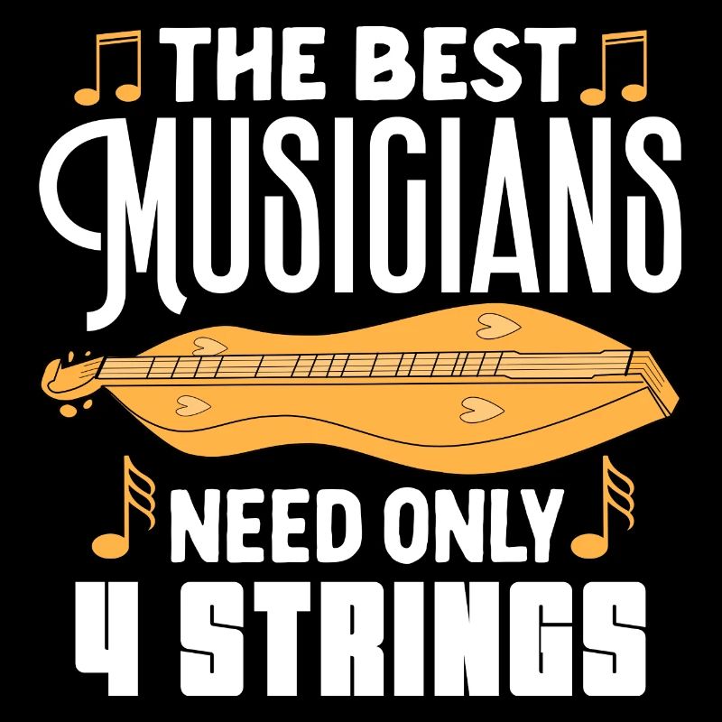 The best Musicians need only 4strings