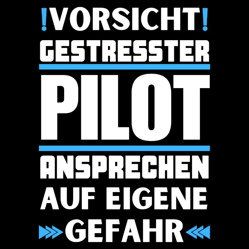 Gestresster Pilot nicht ansprechen!