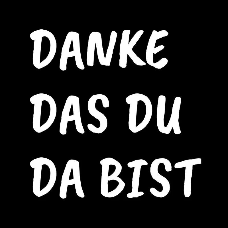 Danke da du Da bist