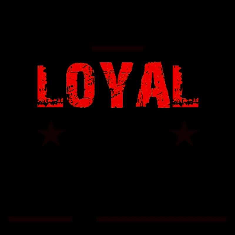 SOYEZ LOYAL