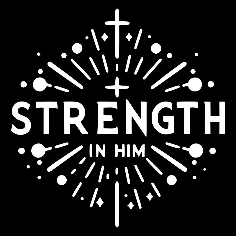 Strength in Him