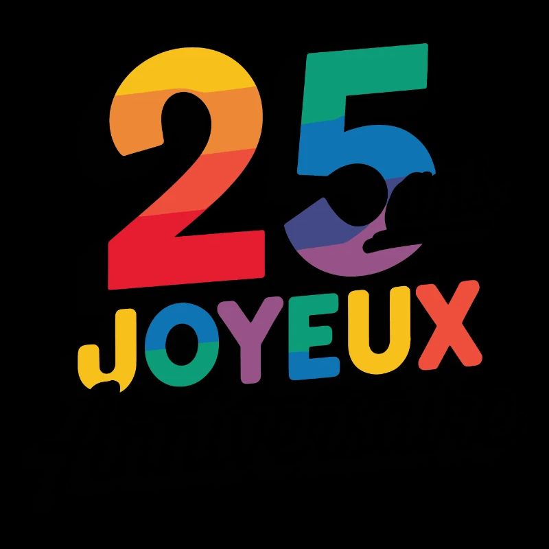 25 ans, Joyeux Anniversaire !