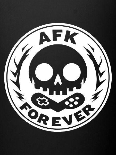 AFK pour toujours