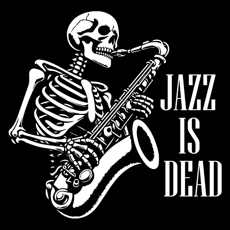 Jazz is Dead