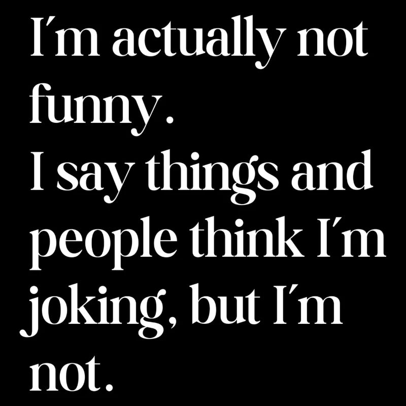 Ich bin eigentlich nicht lustig