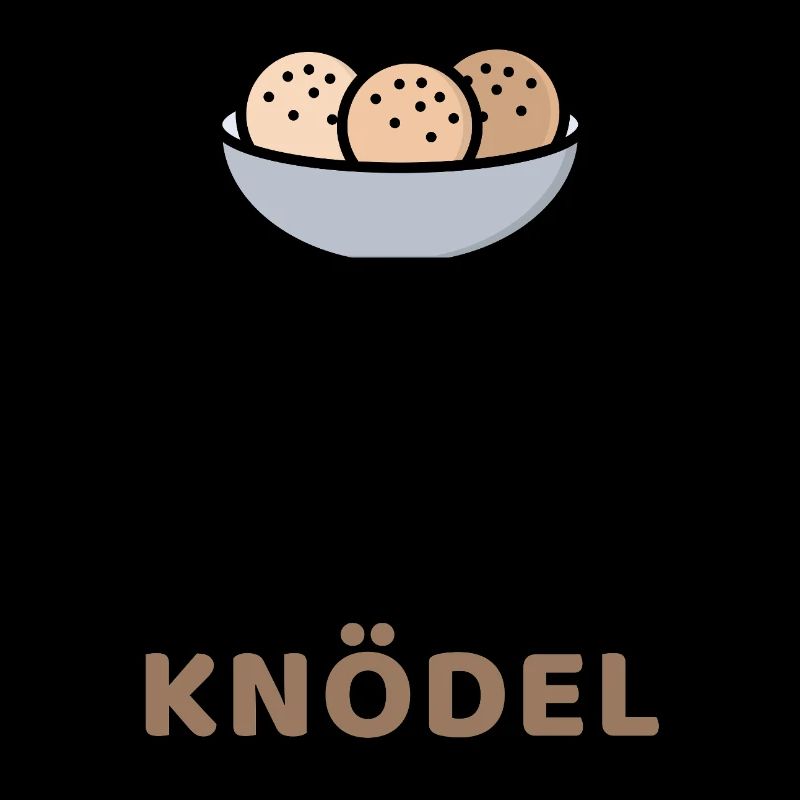 Keep calm and eat Knödel!