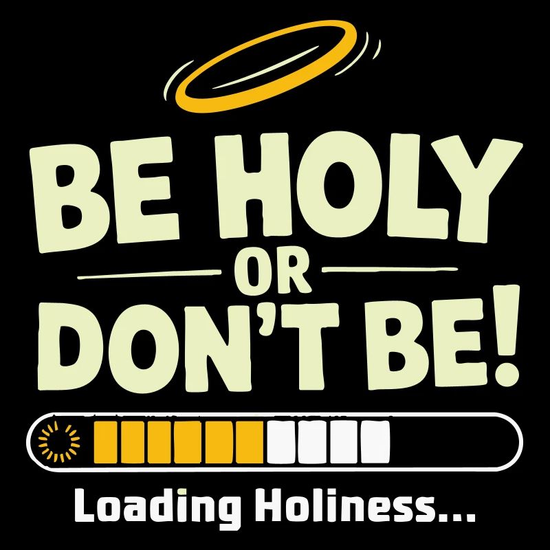 Heilig oder nicht sein – Loading Heiligkeit