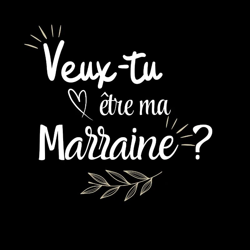 Veux tu être ma marraine