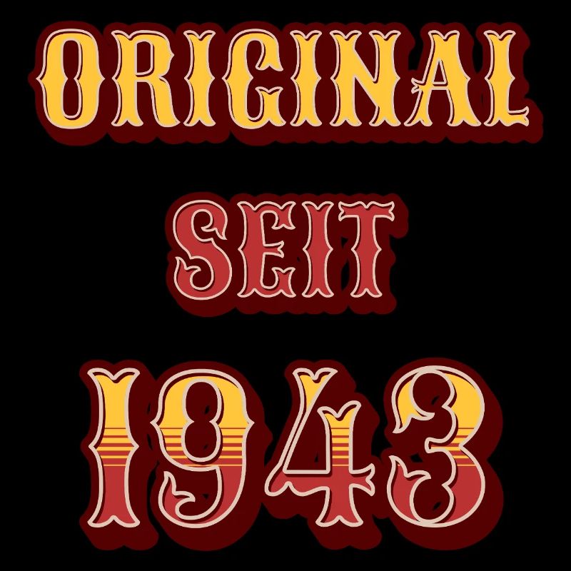ORIGINAL SEIT 1943
