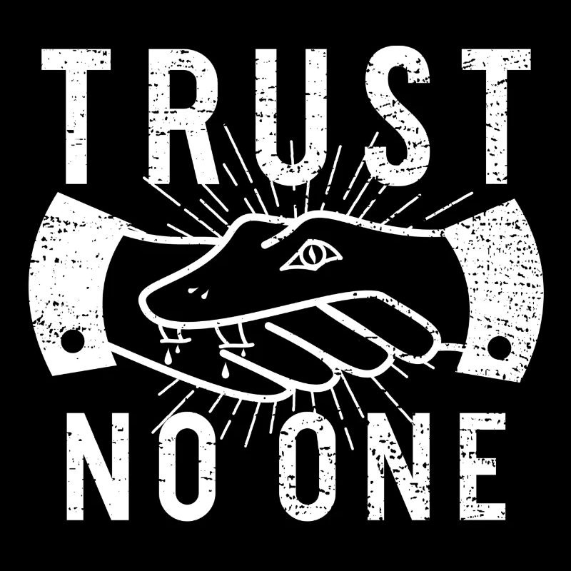 Trust No One