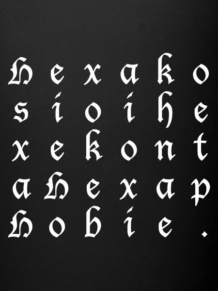 666 - Hexacosihexekontahexaphobie