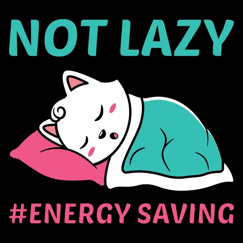 Not Lazy