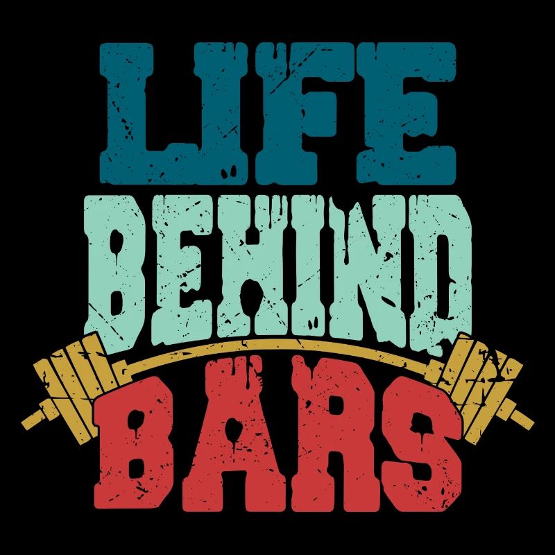 Life Behind Bars Workout Training Weight Lifting