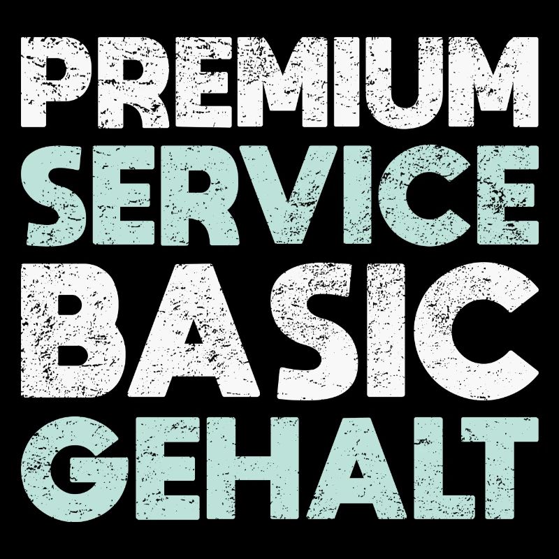 Premium Service, Basic Gehalt