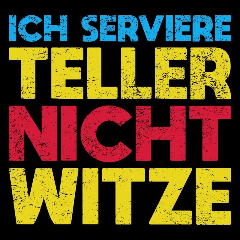 Ich Serviere Teller, Nicht Witze