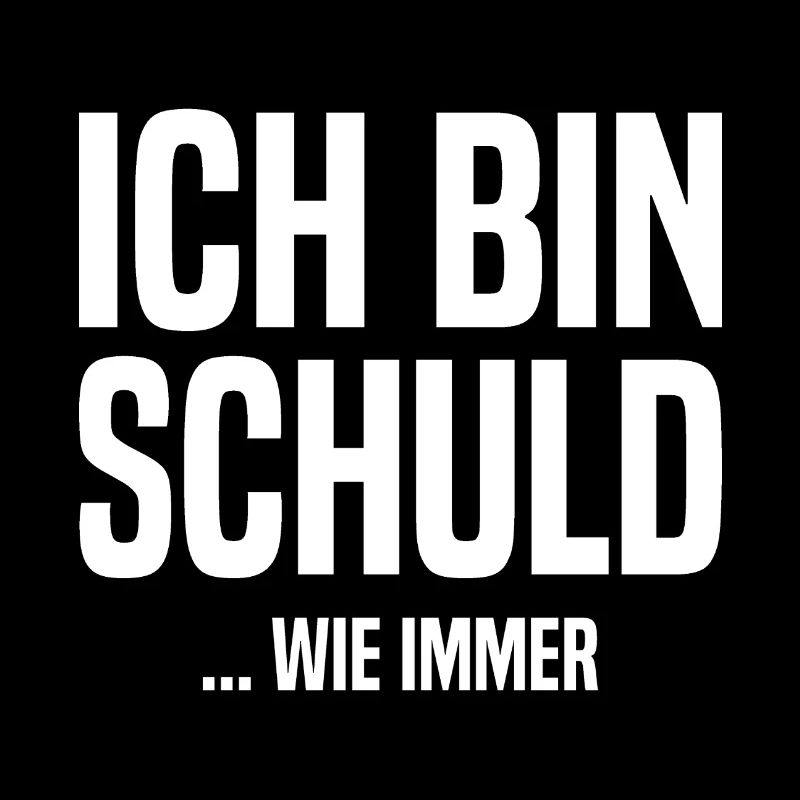 Ich bin schuld - ...wie immer
