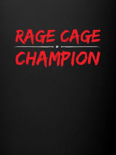 Rage Cage Champion