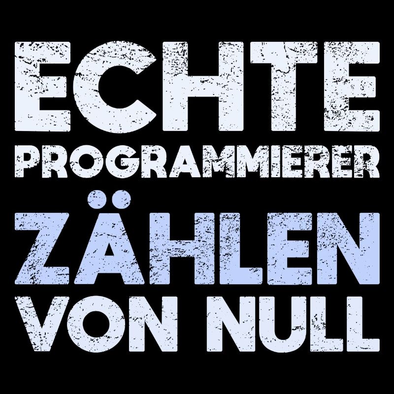 Echte Programmierer Zählen Von Null