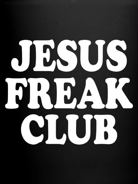 Jesus freak club