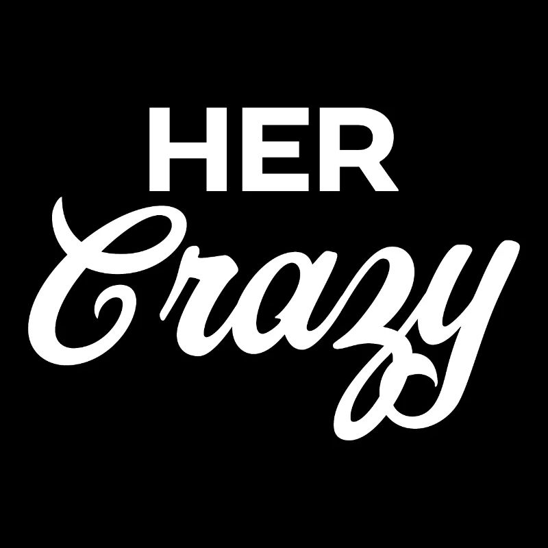 Her Crazy