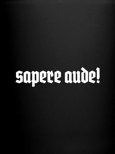 SAPERE AUDE IMMANUEL KANT CITAT FILOSOF GAVE