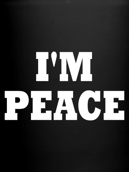 I'm peace