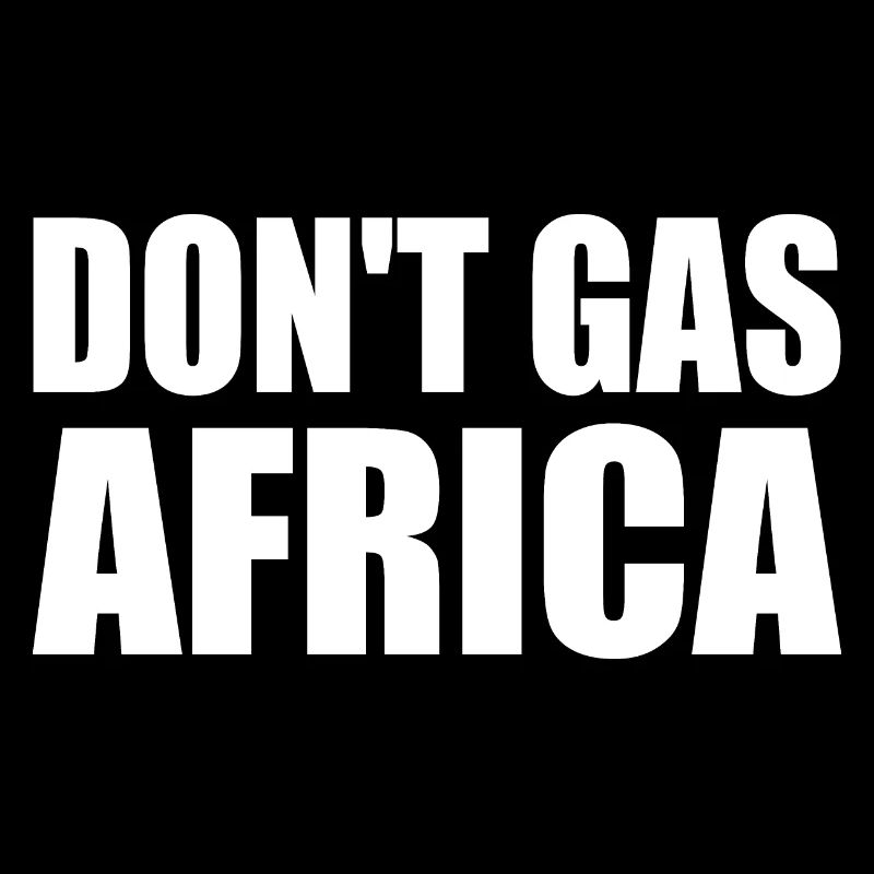 don't gas africa