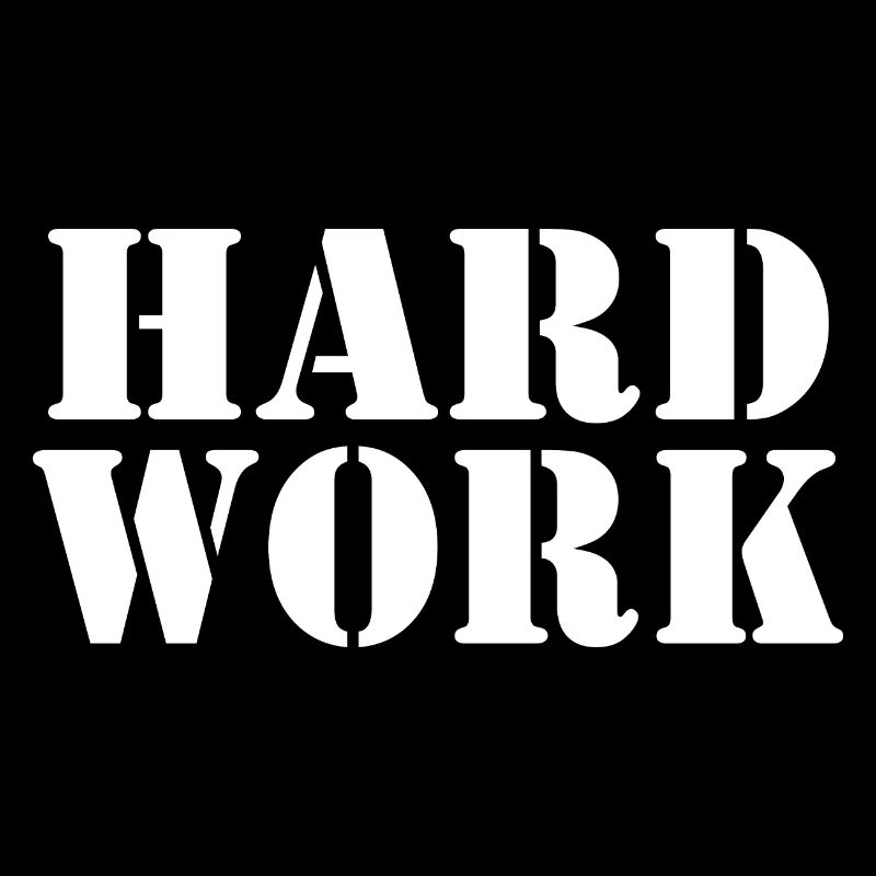 Hard work