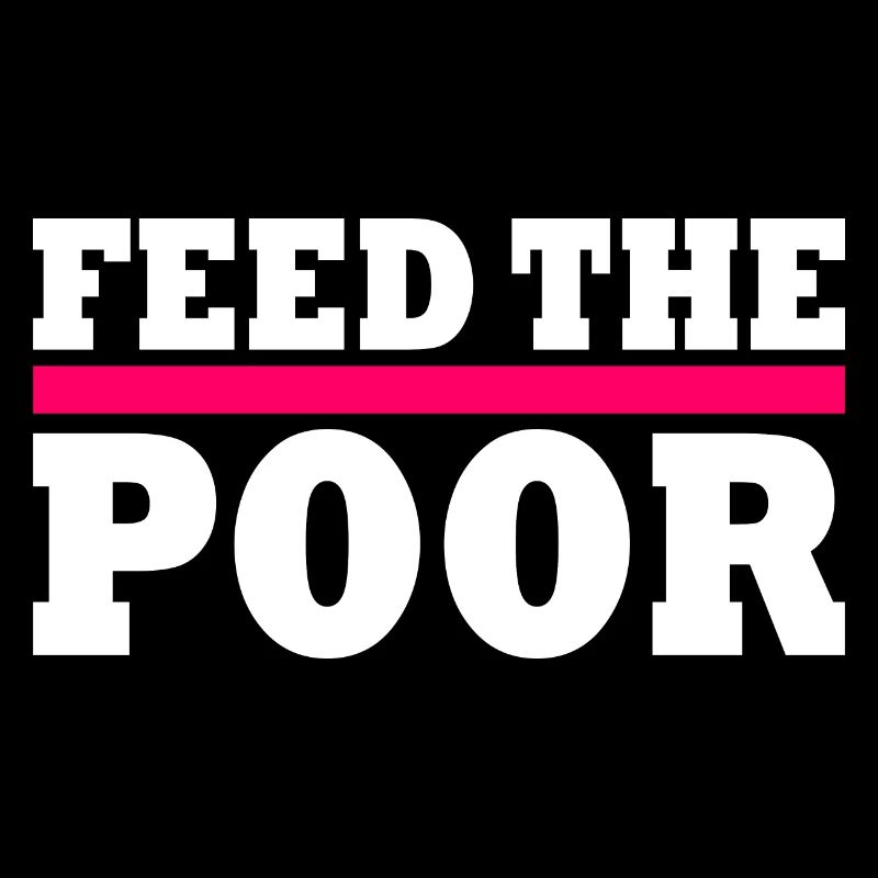 Feed the poor