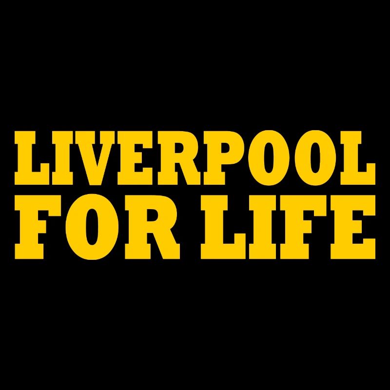 Liverpool for life