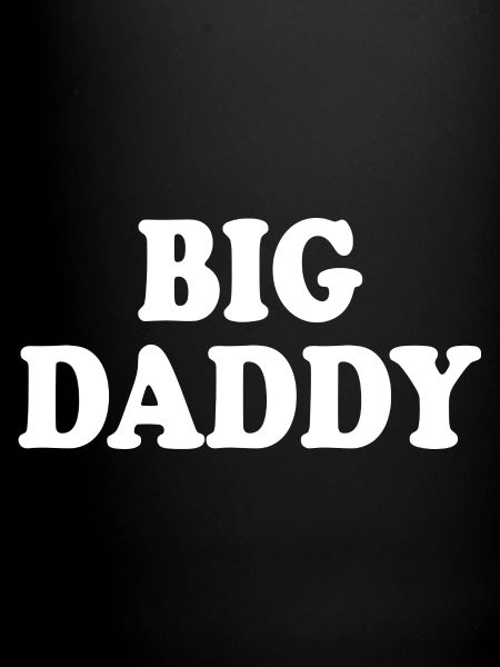 Big daddy