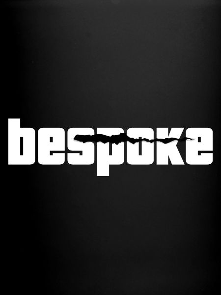 Bespoke.