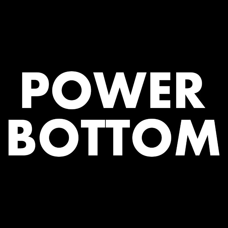 Power bottom