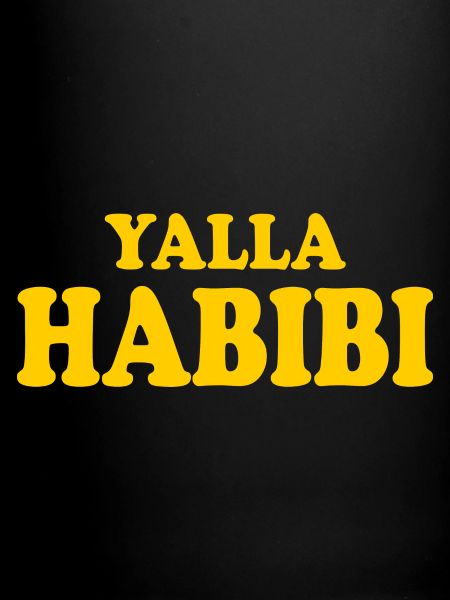 Yalla habibi