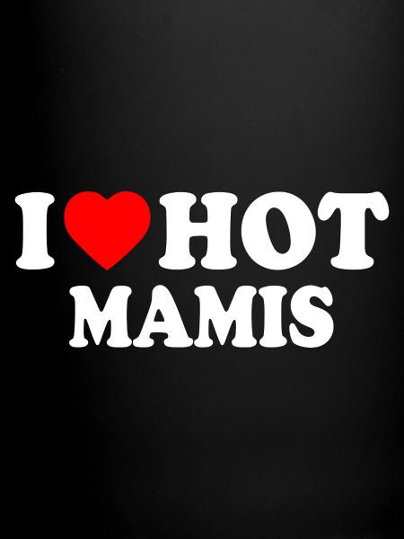 I love hot mamis